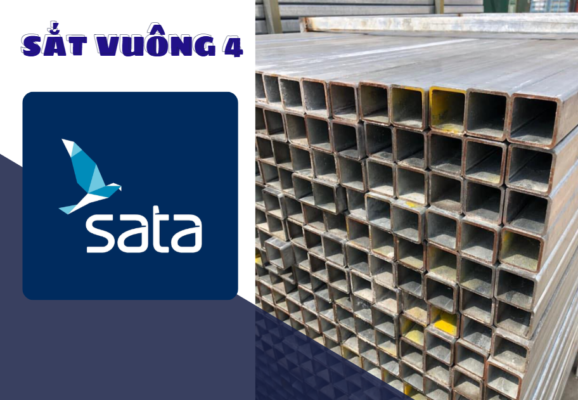 Sắt vuông 4 (hay thép hộp vuông 40x40) - Thép SATA